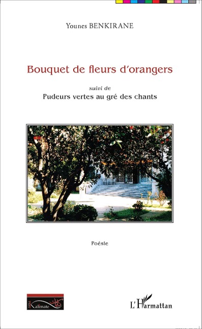 Bouquet de fleurs d'oranger - Younes Benkirane