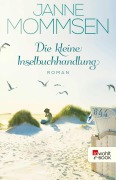 Cover-Bild zum Titel 'Die kleine Inselbuchhandlung' von 'Janne Mommsen'