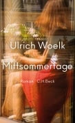 Cover-Bild zum Titel 'Mittsommertage' von 'Ulrich Woelk'