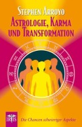 Cover-Bild zum Titel 'Astrologie, Karma und Transformation' von 'Stephen Arroyo'