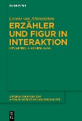Cover-Bild zum Titel 'Erzähler und Figur in Interaktion' von 'Leonie von Alvensleben'