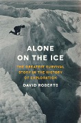 Cover-Bild zum Titel 'Alone on the Ice' von 'David Roberts'