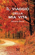 Cover-Bild zum Titel 'Il viaggio della mia vita' von 'Silvio Solisca'