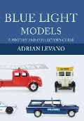 Cover-Bild zum Titel 'Blue Light Models' von 'Adrian Levano'