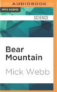 BEAR MOUNTAIN M - Mick Webb