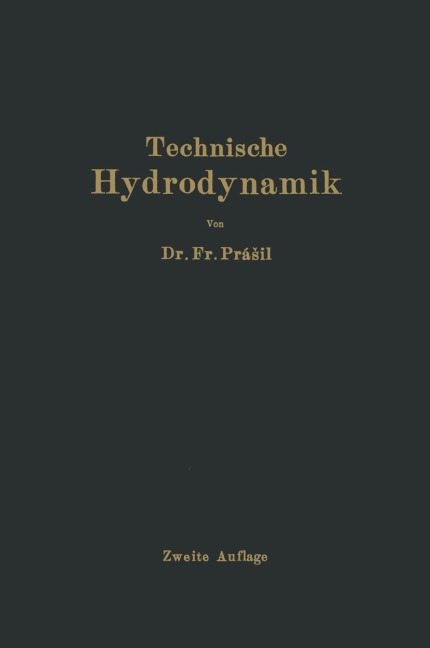 Technische Hydrodynamik - Franz Prasil