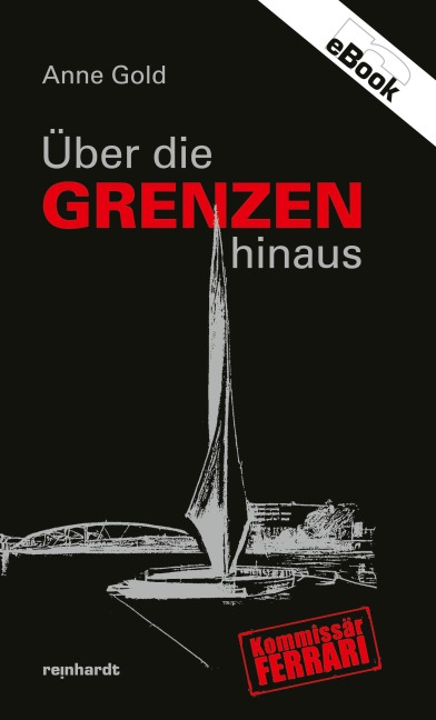Über die Grenzen hinaus - Anne Gold