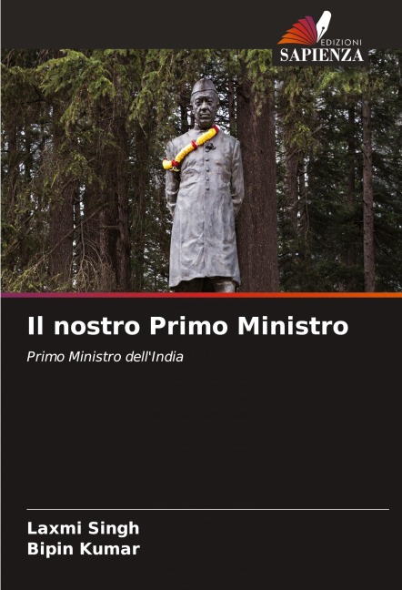 Il nostro Primo Ministro - Laxmi Singh, Bipin Kumar
