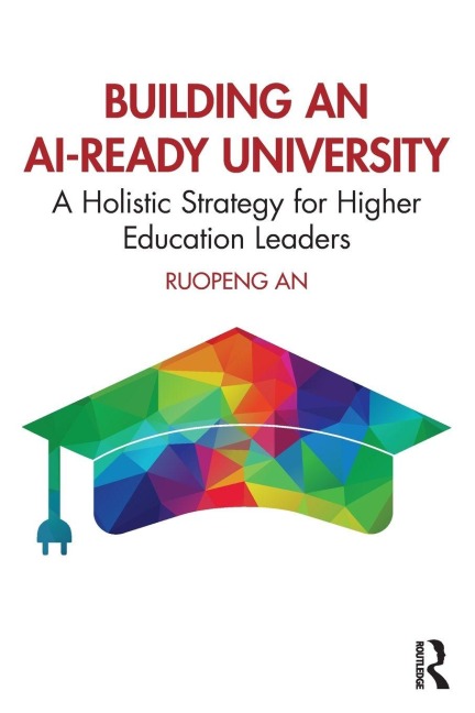 Building an AI-Ready University - Ruopeng An