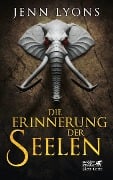 Cover-Bild zum Titel 'Die Erinnerung der Seelen' von 'Jenn Lyons'