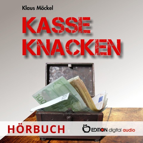 Kasse knacken - Klaus Möckel