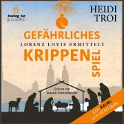 Cover-Bild zum Titel 'Gefährliches Krippenspiel' von 'Heidi Troi'