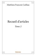 Cover-Bild zum Titel 'Recueil d'articles - Tome 2' von 'Matthieu-François Cailliau'