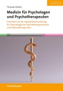 Cover-Bild zum Titel 'Medizin für Psychologen und Psychotherapeuten' von 'Thomas Köhler'