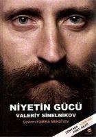 Niyetin Gücü - Valeriy Sinelnikov