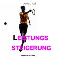 Cover-Bild zum Titel 'Leistungssteigerung Mentaltraining' von ''