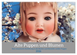 Alte Puppen und Blumen (Wandkalender 2026 DIN A2 quer), CALVENDO Monatskalender - Weibkiwi Weibkiwi