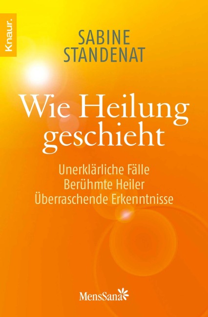 Wie Heilung geschieht - Mag. Sabine Standenat