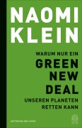 Cover-Bild zum Titel 'Warum nur ein Green New Deal unseren Planeten retten kann' von 'Naomi Klein'