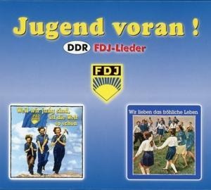 Jugend voran! - DDR-FDJ Lieder