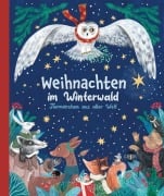 Cover-Bild zum Titel 'Weihnachten im Winterwald' von 'Sammlung Verschiedene Autoren, Christian Morgenstern, Sascha Tschorny, Frank Baum, Beatrix Potter'