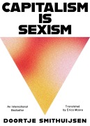 Cover-Bild zum Titel 'Capitalism Is Sexism' von 'Doortje Smithuijsen'