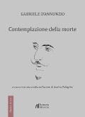 Contemplazione della morte - Gabriele D'Annunzio