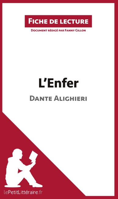 L'Enfer de Dante Alighieri (Fiche de lecture) - Lepetitlitteraire, Fanny Gillon