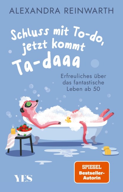 Schluss mit To-do, jetzt kommt Ta-daaa - Alexandra Reinwarth