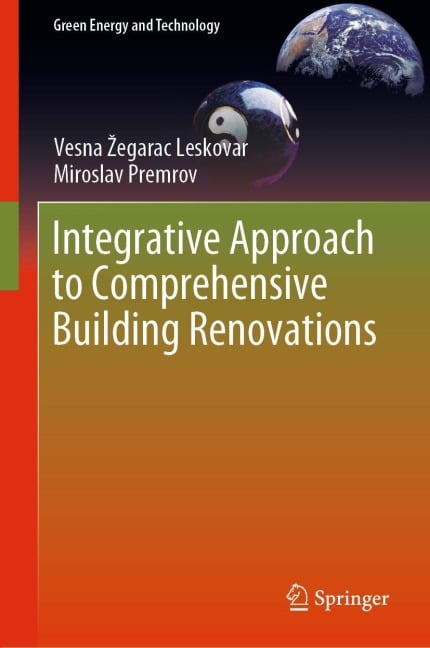 Integrative Approach to Comprehensive Building Renovations - Miroslav Premrov, Vesna ¿egarac Leskovar