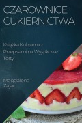 Cover-Bild zum Titel 'Czarownice Cukiernictwa' von 'Magdalena Zaj¿c'