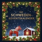 Cover-Bild zum Titel 'Der Schweden-Adventskalender' von 'Aaron Scholz'