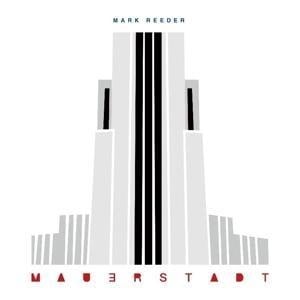 Mauerstadt - Mark Reeder