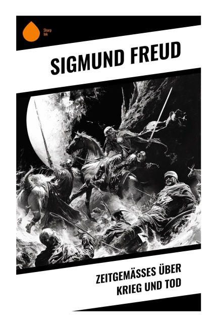 Zeitgemäßes über Krieg und Tod - Sigmund Freud