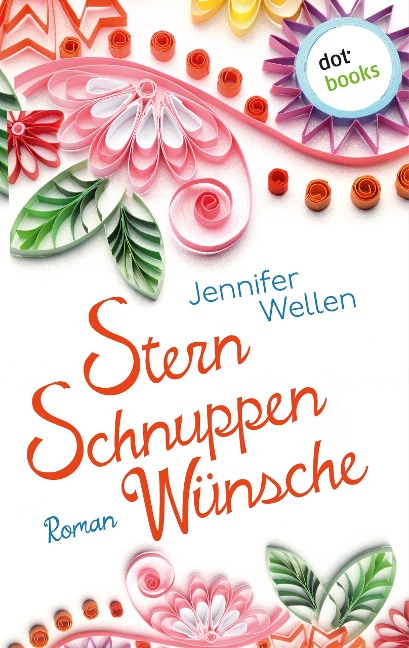 Sternschnuppenwünsche - Jennifer Wellen