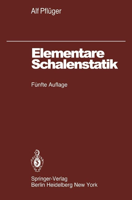 Elementare Schalenstatik - A. Pflüger
