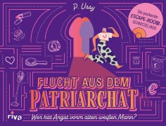 Cover-Bild zum Titel 'Flucht aus dem Patriarchat' von 'Petra Ussy'
