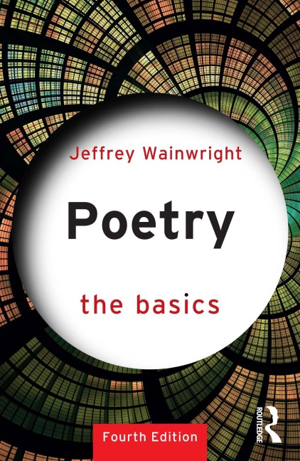 Poetry: The Basics - Jeffrey Wainwright