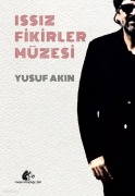 Cover-Bild zum Titel 'Issiz Fikirler Müzesi' von 'Yusuf Akin'