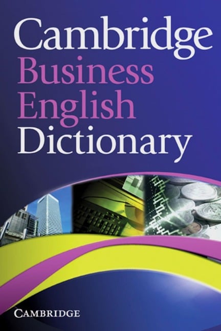 Cambridge Business English Dictionary - 