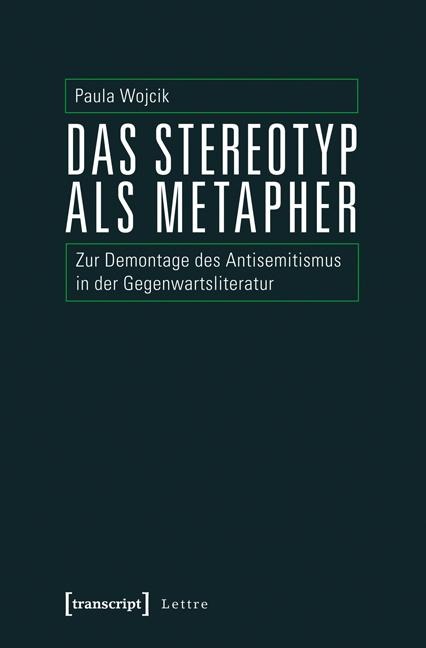 Das Stereotyp als Metapher - Paula Wojcik