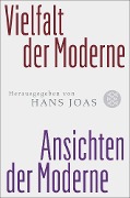 Vielfalt der Moderne - Ansichten der Moderne - 