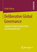 Cover-Bild zum Titel 'Deliberative Global Governance' von 'Ulrike Ehling'