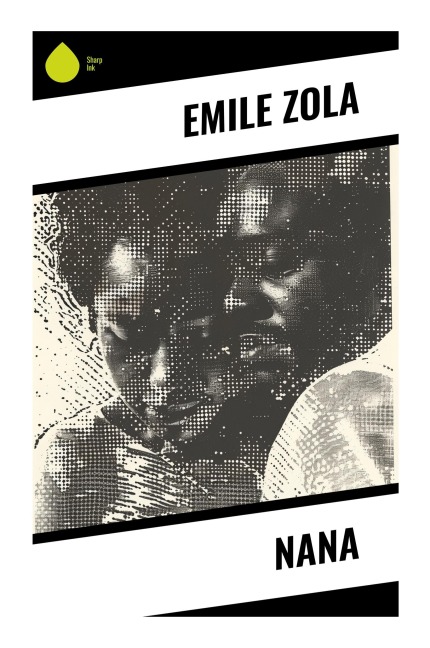 Nana - Emile Zola