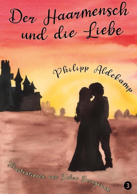 Der Haarmensch und die Liebe - Philipp Aldekamp