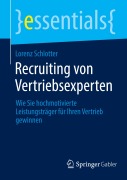 Cover-Bild zum Titel 'Recruiting von Vertriebsexperten' von 'Lorenz Schlotter'