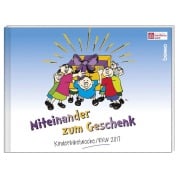 Liedheft »Miteinander zum Geschenk« - 