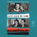 Nazis Knew My Name: A Remarkable Story of Survival and Courage in Auschwitz - Magda Hellinger, Maya Lee