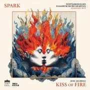 Cover-Bild zum Titel 'Meijering:Kiss of Fire' von 'Spark'