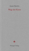 Cover-Bild zum Titel 'Wege der Kunst' von 'Jacques Rancière'